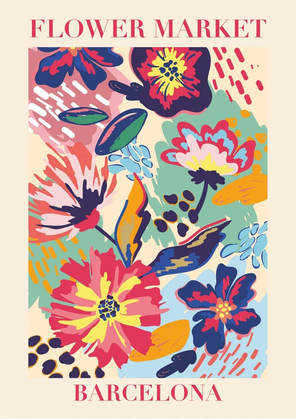 Colorful illustrated flowers with "Flower Market Barcelona" text on a vibrant, artistic poster.