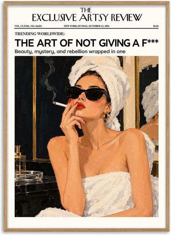 The Art of Not Giving a F*** by ARTSY FARTSY - a magazine cover with a woman in a towel turban smoking at a dark dressing table