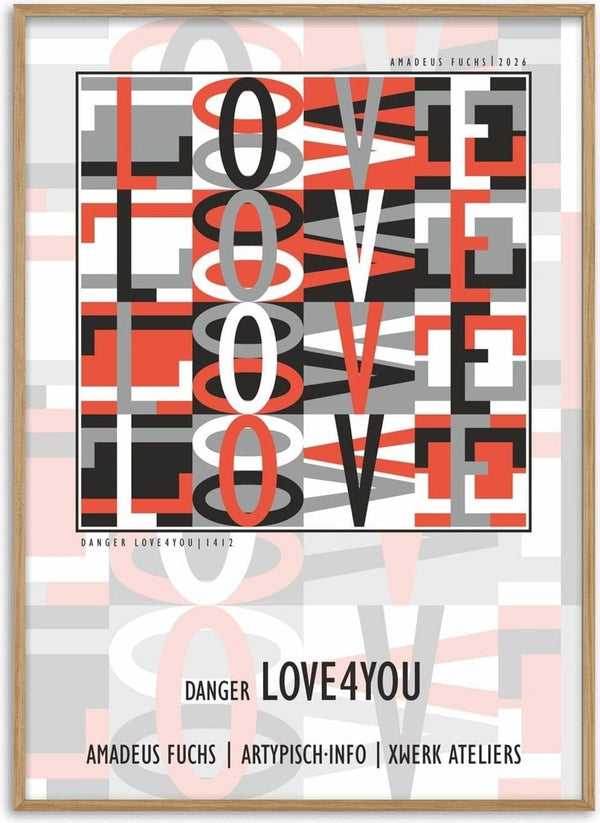 Danger Love4you - Type Signal by Amadeus Fuchs - the word LOVE repeated across a grid in red, black and grey