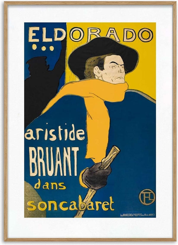 Poster of Aristide Bruant in a wide-brimmed hat and scarf, with "Eldorado" and bold yellow-blue text.